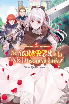 no-ignoren-a-la-vieja-reencarnada-thumb