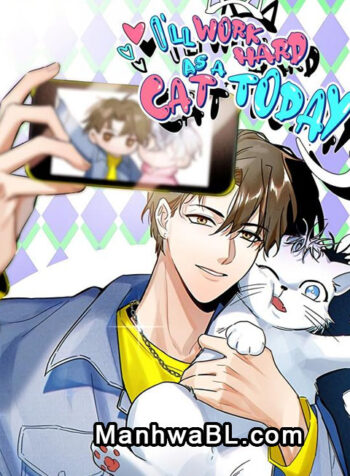 Tengo que trabajar duro para ser un gato hoy manhwa
