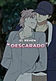 El rehén descarado