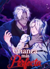 La Crianza más Perfecta