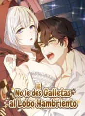 No le des galletas al lobo hambriento