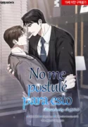 No me postulé para esto